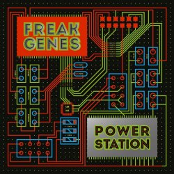 Freak Genes - Power Station (2021)