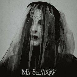 Witchgaze - My Shadow (2024) [Single]