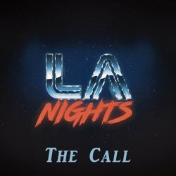 LA Nights - The Call (2021)