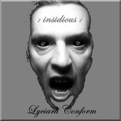 Lyciarh Conform - Insidious (2024) [Remastered]