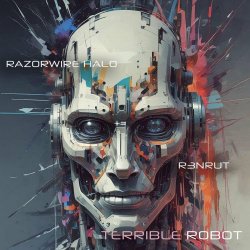 Razorwire Halo - Terrible Robot (2024) [Single]