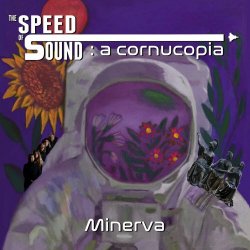 The Speed Of Sound - A Cornucopia: Minerva (2024)