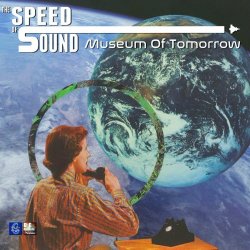 The Speed Of Sound - Museum Of Tomorrow (2021)