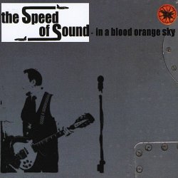 The Speed Of Sound - The Speed Of Sound In A Blood Orange Sky (2012)