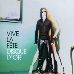 Vive La Fête - Disque D'or (Special Edition) (2020)