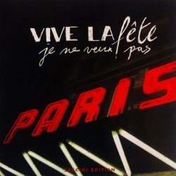 Vive La Fête - Je Ne Veux Pas (Special Edition) (2022) [EP]