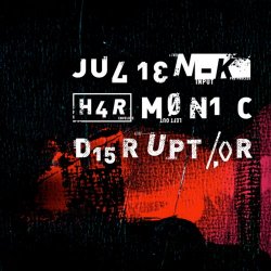 Julien-K - Harmonic Disruptor (2020)