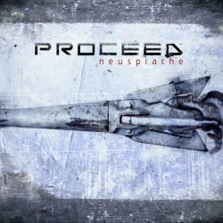 Proceed - Neusprache (2006)