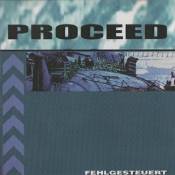 Proceed - Fehlgesteuert (2004)