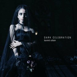 Laurent Colson - Dark Celebration (2021)