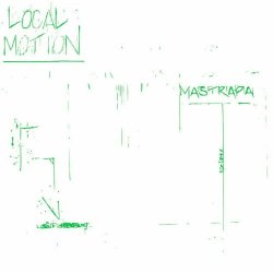 Mastrapa - Local Motion (2024) [EP]