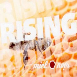 Miel Noir - Rising (2015) [EP]