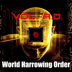 Vol. A.D. - World Harrowing Order (2021) [Single]