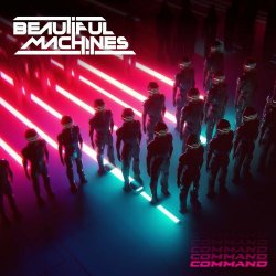 Beautiful Machines - Command (2024) [Single]