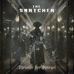 The Snatcher - Meister Der Spiegel (2024) [Single]