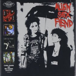 Alien Sex Fiend - Classic Albums And BBC Sessions Collection (2015) [4CD Box Set]