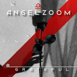 Angelzoom - Grateful (2024) [EP]