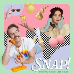 Bright Light Bright Light - Snap! (2024) [Single]