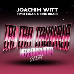 Joachim Witt - Tri Tra Trullala (Herbergsvater 2024) (2024) [Single]