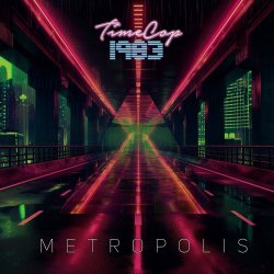 Timecop1983 - Metropolis (2024) [EP]