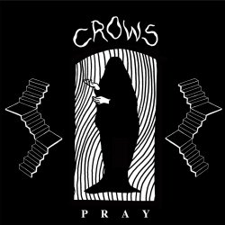 Crows - Pray (2015) [Single]