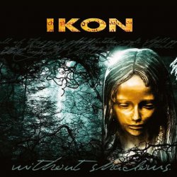 Ikon - Without Shadows (2006) [Single]