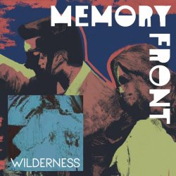 Memory Front - Wilderness (2024)