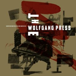 The Wolfgang Press - Unremembered, Remembered (2020) [EP]