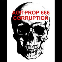 Agitprop 666 - Corruption (2020)