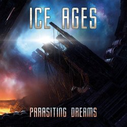 Ice Ages - Parasiting Dreams (2024)