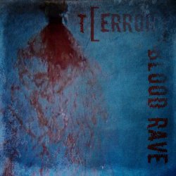 T[ERROR] - Blood Rave (2024) [Single]