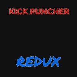 Kick Puncher - Redux 2030 (2019) [EP]