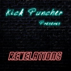 Kick Puncher - Revelations (2013) [EP]