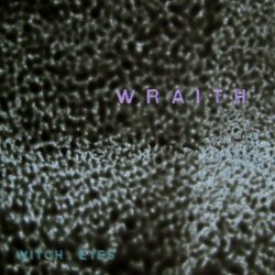 Witch Eyes - Wraith (2016)