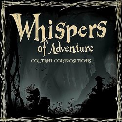 Coltrin Compositions - Whispers Of Adventure (2024)