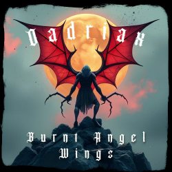 Oadriax - Burnt Angel Wings (2018) [Single]