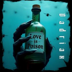 Oadriax - Love Is Poison (2018) [Single]