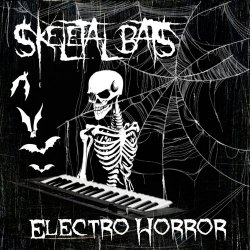 Skeletal Bats - Electrohorror (2022)