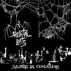 Skeletal Bats - Susurros De Cementerios (2020)