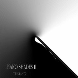 Tristan X - Piano Shades II (2024)