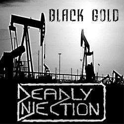 Deadly Injection - Black Gold (2018) [EP]