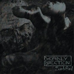 Deadly Injection - Zombified (2021)