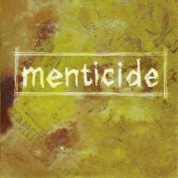 Menticide - Menticide (2006) [Single]