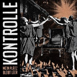 Kontrolle - Mein Platz Bleibt Leer (2021) [EP]