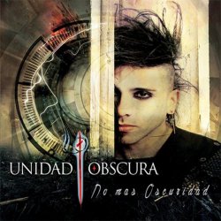 Unidad Obscura - No Mas Oscuridad (2019)