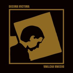 Décima Víctima - Decima Victima (Limited Edition) (2010) [3LP]