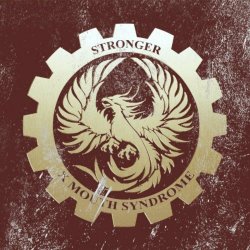 X Mouth Syndrome - Stronger (2024) [EP]