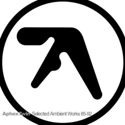 Aphex Twin - Selected Ambient Works 85-92 (1992)