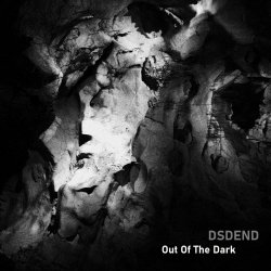 Dsdend - Out Of The Dark (2024) [Single]