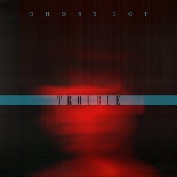 Ghost Cop - Trouble (2024)